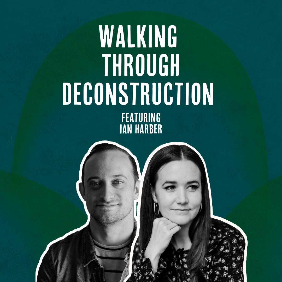 Outside Ourselves: Walking through Deconstruction with Ian Harber